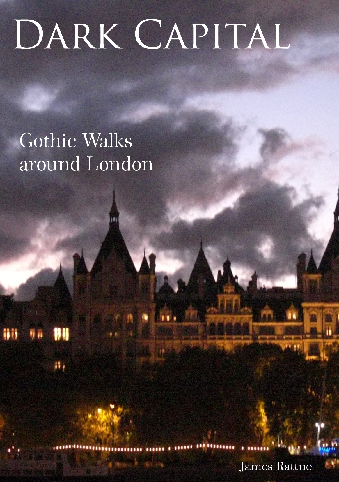 Dark Capital, Gothic Walks around London